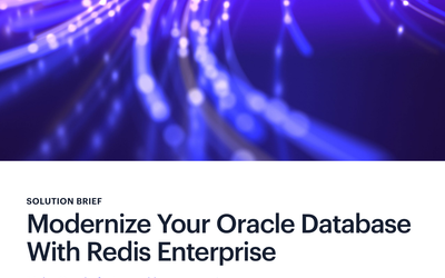 Modernize Your Oracle Database With Redis Enterprise