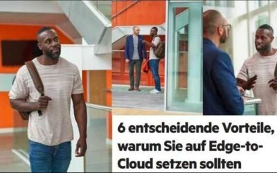 6 key advantages of embracing edge to cloud