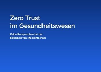 Zero Trust im Gesundheitswesen